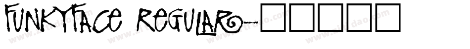 FunkyFace Regular字体转换